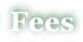 Fees